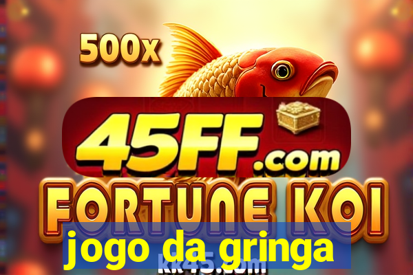 jogo da gringa